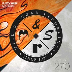 Fuzzy Hair - My Houze(Radio Edit)
