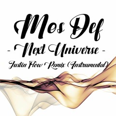 Mos Def - Next Universe (JustIn Flow Remix) Instrumental