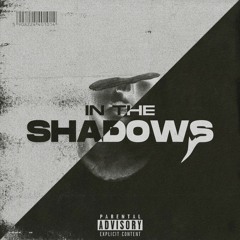 (SOLD) In The Shadows