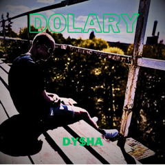 Dy$h4 - Dolary (prod. Greezy)