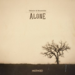 Dirtwire & Moontricks - Alone