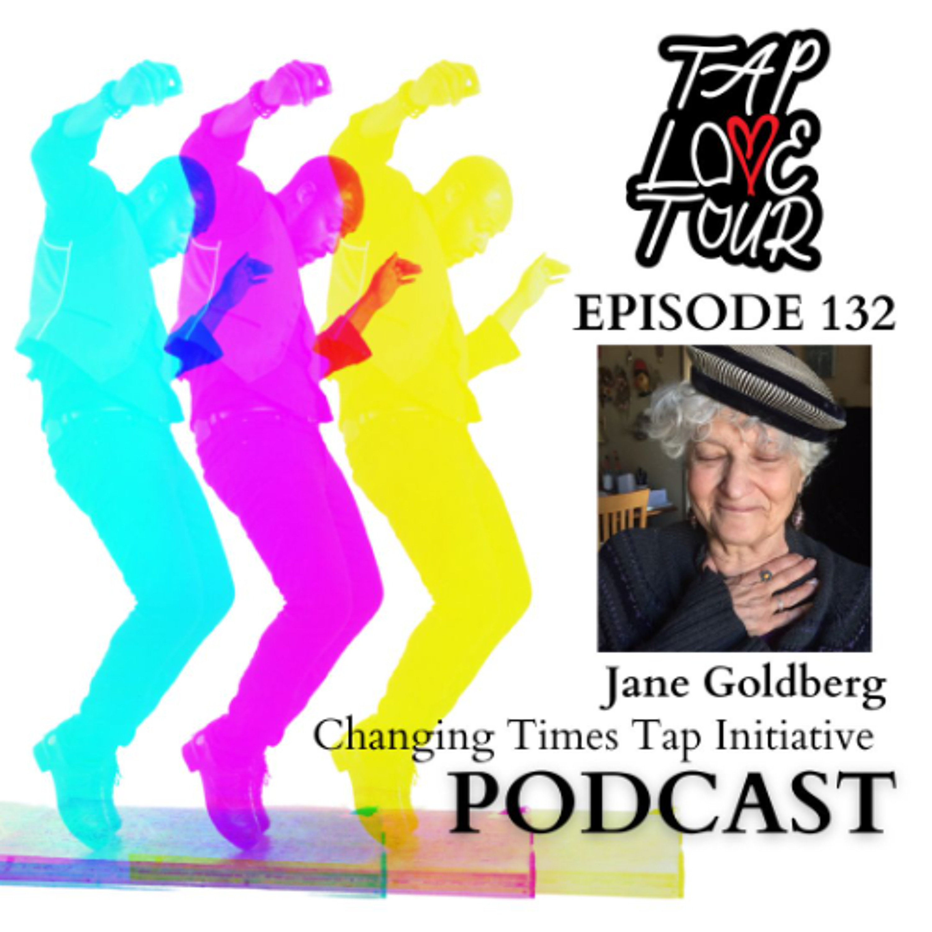 Episode 132: Jane Goldberg - Changing Times Tap Initiative episode artwork