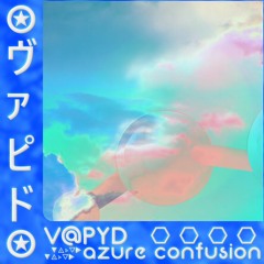 V@PYD - "Azure Confusion"