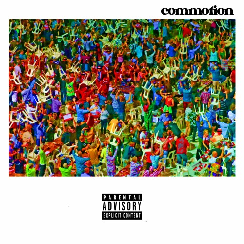 Commotion (prod. by ValleyBoyTrey)