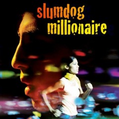 slumdog millionaire ;( (+prod death)