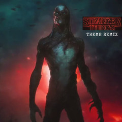 STRANGER THINGS  -(Muzica Wine Remix )