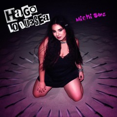 Hago lo que sea