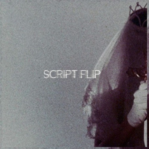 Script Flip (Prod. Ill Instrumentals)
