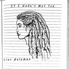 If I Hadn't Met You