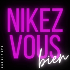 Niquez-vous bien [ TW VSS ]