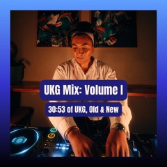 UKG Mix: Volume I
