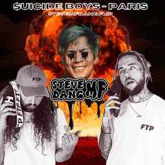 $UICIDE BOYS - PARIS (STEVEMFDANG EDIT)