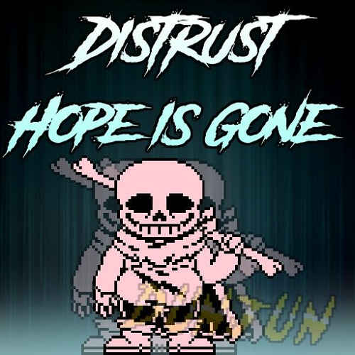 Hope Is Gone