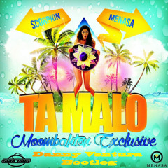 Scorpion & Menasa - Ta Malo (Danny Ventura Bootleg)