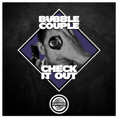 Bubble Couple - Check It Out "GUA019"