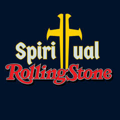 Spiritual Rollin' Stone