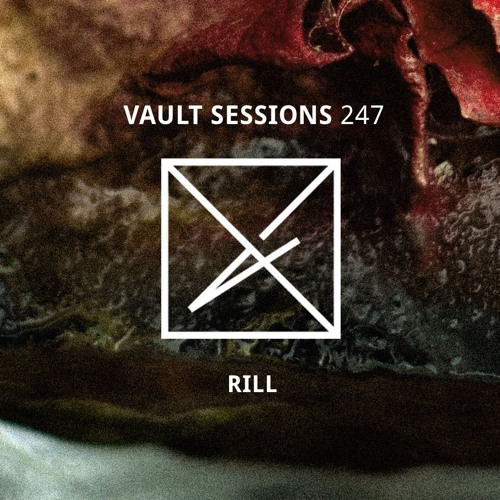 Vault Sessions #247 - Rill