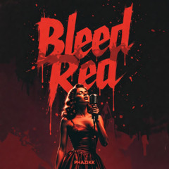Bleed Red