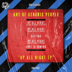 Up All Night EP - Ant of Generic People