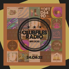 ClubFiles Radio - 24 June 2022