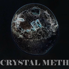 Crystal meth music prod.yuhng G