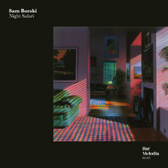 BM111 | Sam Borski - Night Safari [Bar Melodia]