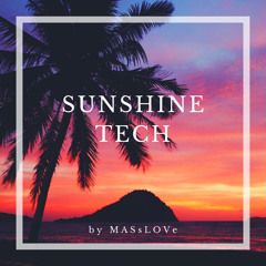 MASsLOVe - SUNSHINE TECH