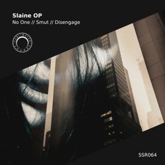 Slaine OP - No One