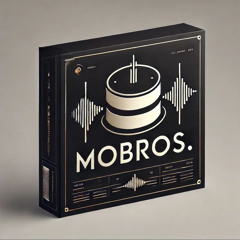 MOBROS. Mixtape 1 GRANDMOFLASH & SACHERBROS: