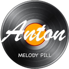 Anton Mark - Melody Pill