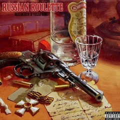 Russian Roullette (ft. Tello Rosé)