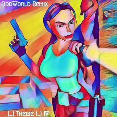 (...) Thème (...) IV (OddWorld Remix)