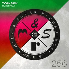 Yvvan Back - Love Drug (Radio)
