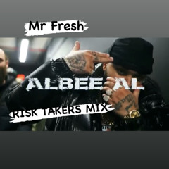 ALBEE AL- RISK TAKERS MIX 'MR FRESH' 2023