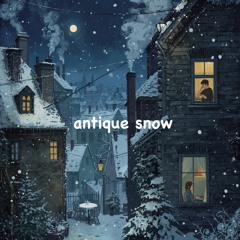 Antique snow(A cappella)