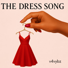 The Dress Song