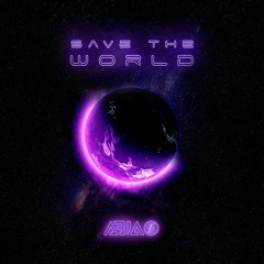 SAVE THE WORLD - ABIA RMX #FREEDOWNLOAD