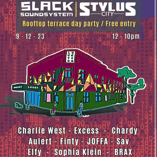 Slack Sound System | Stylus City | At Locky Coq Rooftop Day Party