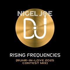 Rising Frequencies [Ruhr-in-Love 2025 Contest Mix]