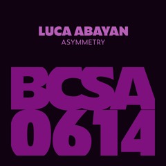 Luca Abayan - Asymmetry [Balkan Connection South America]
