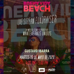 Gustavo Ibarra - Buena Vida Live Stream Fundraiser 2020