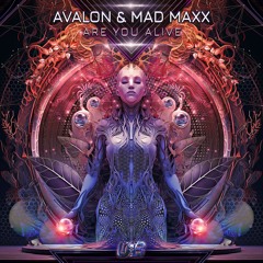 Mad Maxx, Avalon - Are You Alive