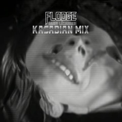 FLODGE - Kasabian Mix