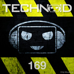 Technoid Podcast 169 by Hammerschmidt [133BPM]