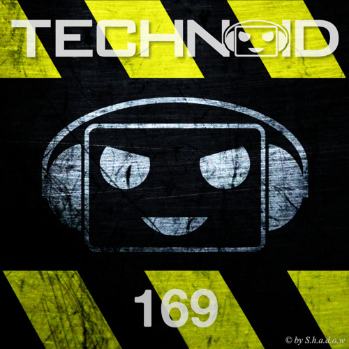 Technoid Podcast 169 by Hammerschmidt [133BPM]
