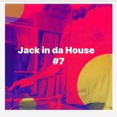 Jack In da House #7 (25.09.2020)