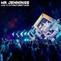 Mr Jennings - Live At Future Forest 2023