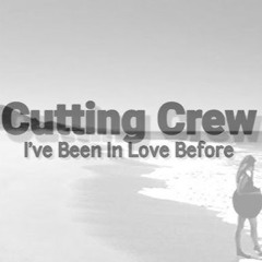 Cutting Crew - I've Been In Love Before (Grandad Steve's Extended Remix)