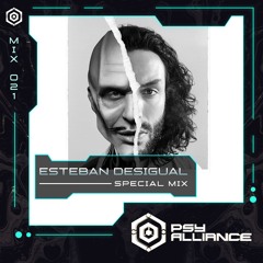 Esteban Desigual - Psy Alliance Mix 021