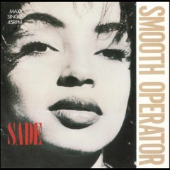 Sade - Smooth Operator (breakbeat edit)